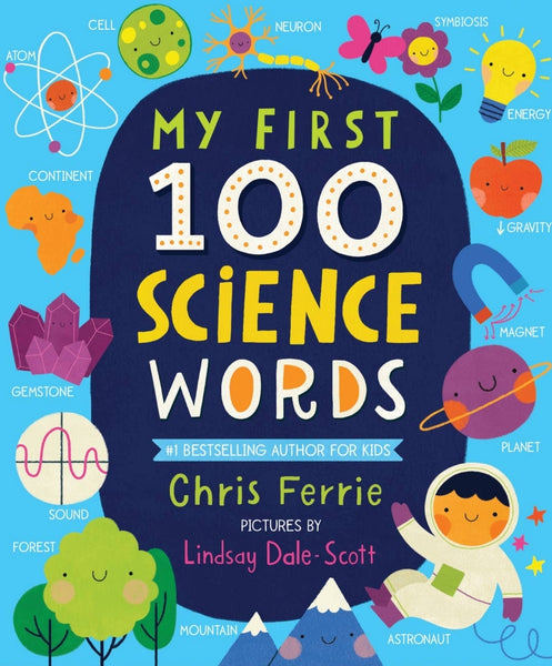 My First 100 Science Words Book